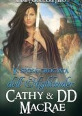 Cathy MacRae - Eroine Coraggiose Vol. 3. La Sposa Crociata dell’Highlander (2023)