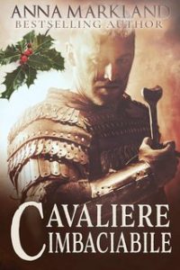 Anna Markland – Cavaliere Imbaciabile (2023)