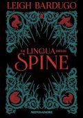 Leigh Bardugo - La lingua delle spine (2023) (mp3 - 128 kbps)