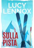 Lucy Lennox - Sulla pista (2023)