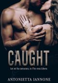 Antonietta Iannone - Caught (2023)