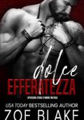 Zoe Blake - Spietata Ossessione Vol. 3. Dolce efferatezza (2023)