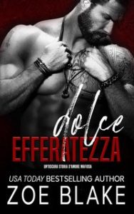 Zoe Blake – Spietata Ossessione Vol. 3. Dolce efferatezza (2023)