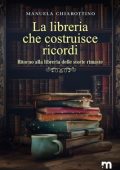 Manuela Chiarottino - La libreria che costruisce ricordi (2023)