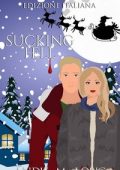 Andie M. Long - Sucking Dead Vol. 3. Sucking Hell (2023)