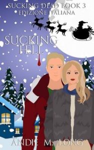 Andie M. Long – Sucking Dead Vol. 3. Sucking Hell (2023)