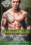 Cameron Hart - MC Savage Saints. Savage Saints: La Serie Completa (2023)