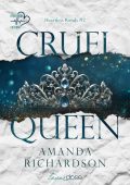 Amanda Richardson - Heartless Royals Vol. 2. Cruel Queen (2023)