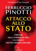 Ferruccio Pinotti - Attacco allo Stato (2023)