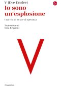 Eve Ensler - Io sono un'esplosione (2023)