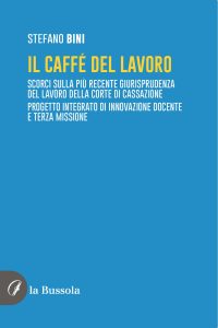 Stefano Bini – Il caffé del lavoro (2023)
