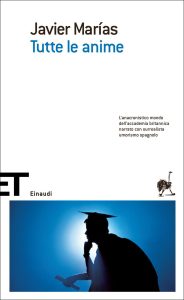 Javier Marias – Tutte le anime (2014)