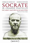 Charlie Gnocchi, Andrea Koveos - Socrate al Grande Fratello (2023)
