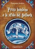 Francesco Sortino - Pirata bambino e la sfida del Bulbock (2023)
