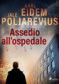 Jale Poljarevius, Karl Eidem - Hannah Kaufman Vol. 1. Assedio all'ospedale (2023)