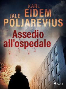 Jale Poljarevius, Karl Eidem – Hannah Kaufman Vol. 1. Assedio all’ospedale (2023)