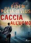Jale Poljarevius, Karl Eidem - Hannah Kaufman Vol. 2. Caccia all'uomo (2023)