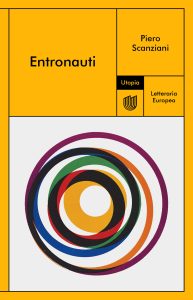 Piero Scanziani – Entronauti (2022)