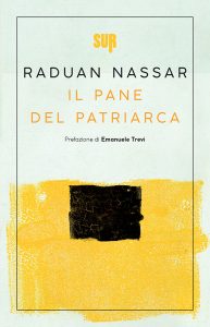 Raduan Nassar – Il pane del patriarca (2019)