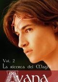 Annie Lavigne - La ricerca dei Maghi. Avana Vol. 2 (2023)