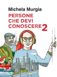 Michela Murgia – Persone che devi conoscere Vol. 2 (2021)