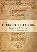 Stefania Fortuna (a cura di) - Giuramento di Ippocrate. Il dovere della cura (2021)