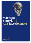 Marcello Veneziani - Alla luce del mito (2017)