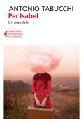 Antonio Tabucchi - Per Isabel. Un mandala (2015)