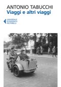 Antonio Tabucchi - Viaggi e altri viaggi (2013)