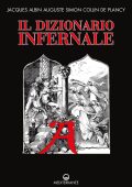 Jacques Albin Auguste, Simon Collin de Plancy - Il dizionario infernale (2023)