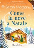 Sarah Morgan - Come la neve a Natale (2023)