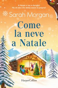 Sarah Morgan – Come la neve a Natale (2023)