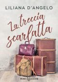 Liliana D'Angelo - La treccia scarlatta (2023)