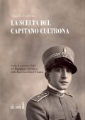 Claudio Cultrona - La scelta del Capitano Cultrona. Corfù, 8 settembre 1943 (2023)