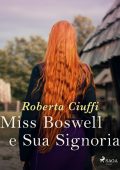 Roberta Ciuffi - Gli amori dei Bawden Vol. 5. Miss Boswell e Sua Signoria (2023)