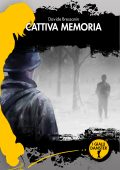 Davide Bressanin - Cattiva memoria (2023)