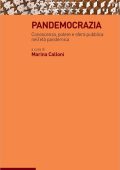 Marina Calloni (a cura di) - Pandemocrazia. Conoscenza, potere e sfera pubblica nell'età pandemica (2023)