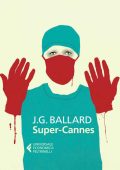 James G. Ballard - Super-Cannes (2014)