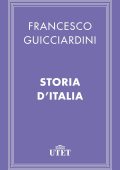 Francesco Guicciardini - Storia d'Italia (2013) UTET