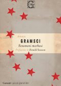 Antonio Gramsci - Fenomeni morbosi (2019)