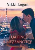 Nikki Logan - Tua fino a mezzanotte (2023)