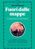 Alastair Bonnett - Fuori dalle mappe (2023)