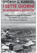 György G. Kardos - I sette giorni di Avraham Bogatir (2023)