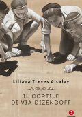 Liliana Treves Alcalay - Il cortile di via Dizengoff (2023)