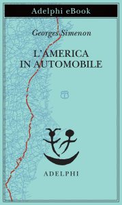 Georges Simenon – L’America in automobile (2023)