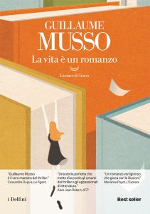 Guillaume Musso – La vita è un romanzo (2020)