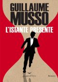 Guillaume Musso - L'istante presente (2019)