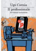 Ugo Cornia - Il professionale (2012)