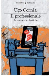 Ugo Cornia – Il professionale (2012)
