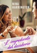 Nina Harrington - L'ingrediente del desiderio (2023)